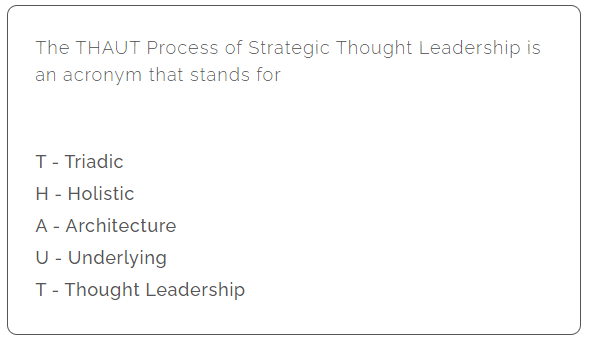 THAUT Process of Strategic Thought Leadership